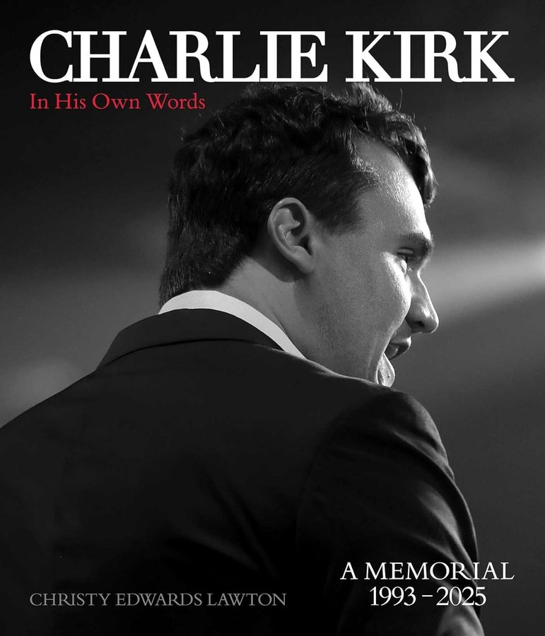 Charlie Kirk: In His Own Words — a memorial book by Christy Edwards Lawton